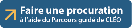 Faire une procuration à l’aide du Parcours guidé de CLÉO
